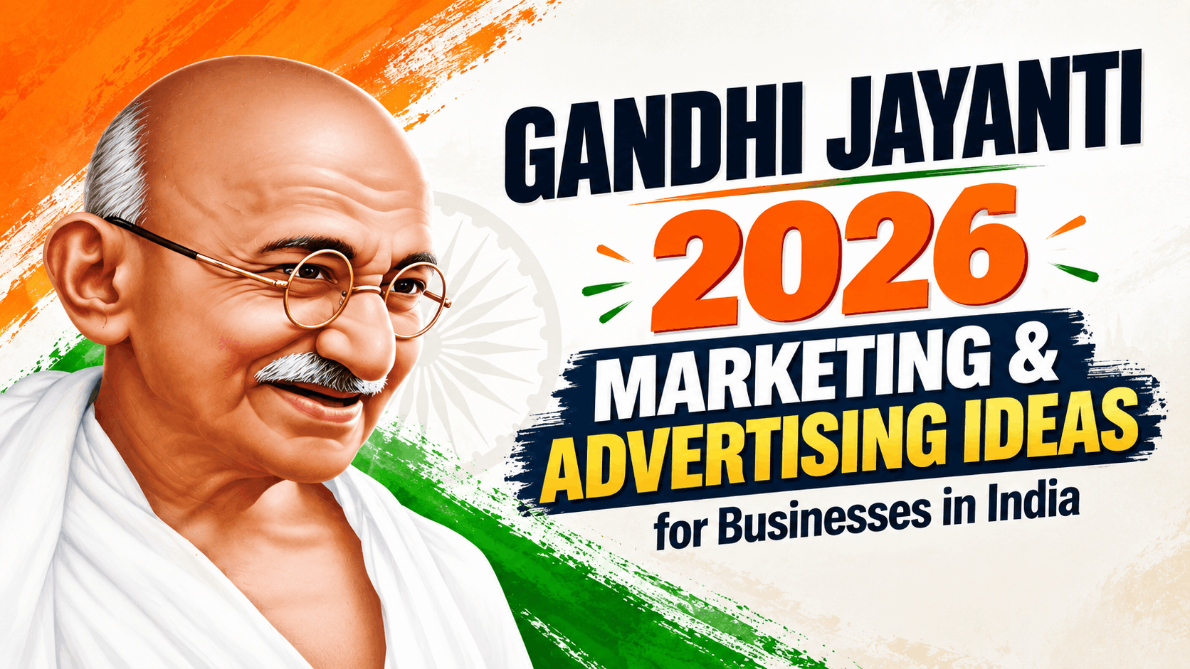 Gandhi Jayanti 2026 Marketing & Advertising Ideas for Businesses in India